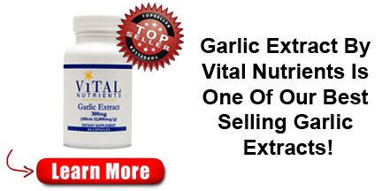 Garlic Extract by Vital Nutrients.
