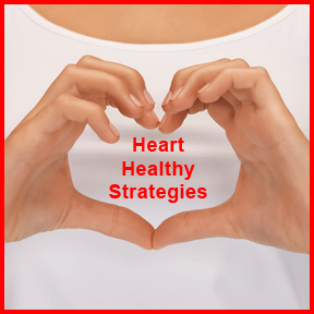 Heart Healthy Strategies