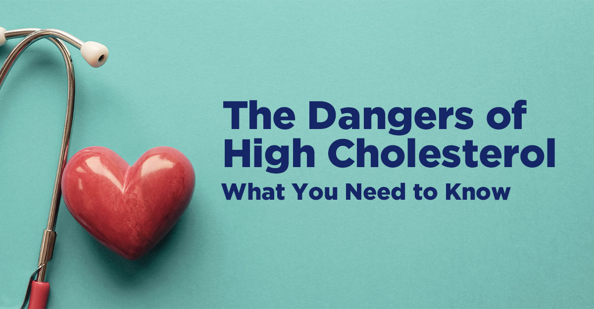dangers of high cholesterol
