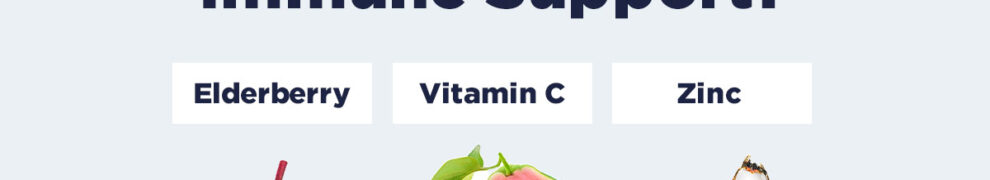 which is better for immune support – vitamin C, zinc, elderberry