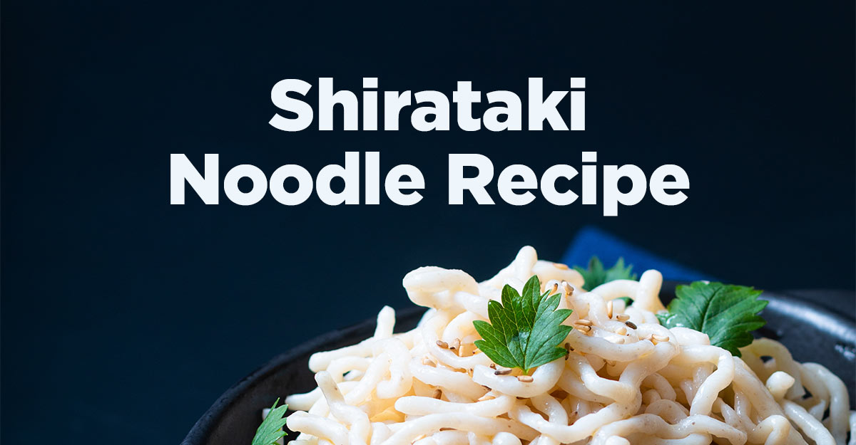 How to Make Shirataki Noodles Taste GoodProfessional Supplement Center ...